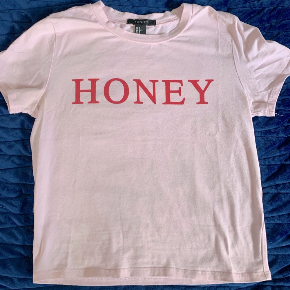 Forever 21. Pink “HONEY” Shirt. Size small